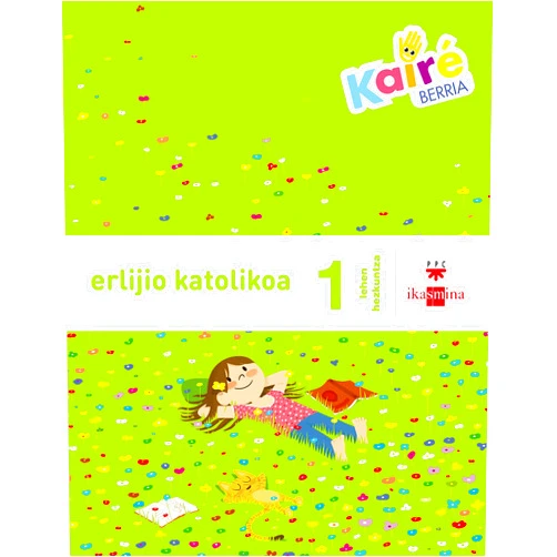 Mónica Robledo Bucio,Esther Fabelos Erlijio katolikoa. 1 Lehen Hezkuntza. Kairé berria