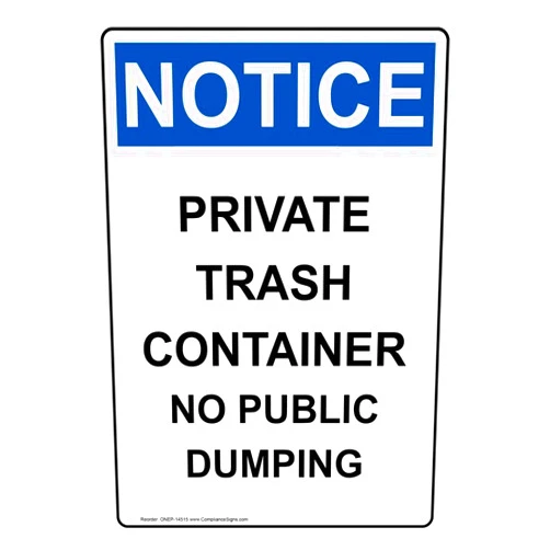 ComplianceSigns.com Vertical Notice Private Trash Container No Public Dumping OSHA Sign, 10x7 inch Plastic for Recycling/Trash/Conserve
