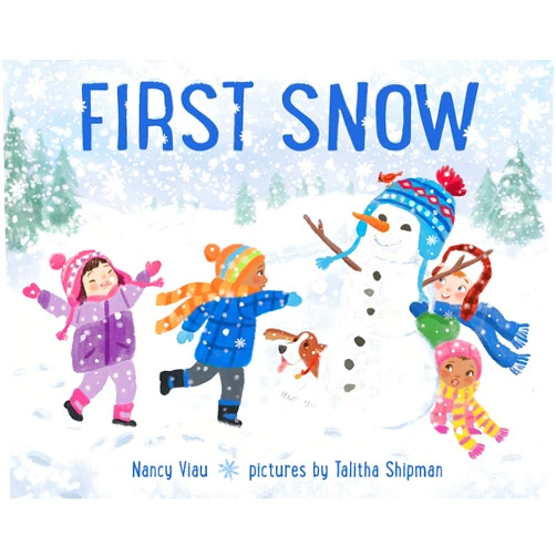 Nancy Viau,Talitha Shipman First Snow