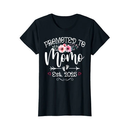 Promoted To Momo 2025 Funny Mother's day Tee Promoted To Momo 2025 Mother's Day Soon To Be Mom Pregnancy T-Shirt