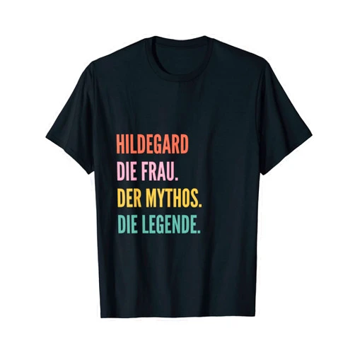 Lustige Namensentwürfe für Frauen Funny German First Name Design - Hildegard T-Shirt