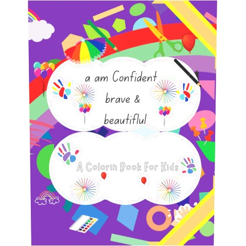 Book designer yun book designer yun a am confident brove & beutiful a colorin book for kids: 3 -4 years ,20 pages, Language English 8.5 x 0.25 x 11 inches