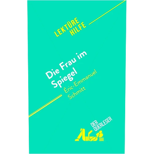 Dominique Coutant-Defer,Gerda Fischer Die Frau im Spiegel: von Éric-Emmanuel Schmitt (German Edition)
