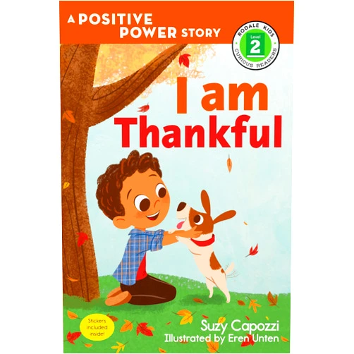Suzy Capozzi,Eren Unten I Am Thankful: A Positive Power Story (Rodale Kids Curious Readers/Level 2)