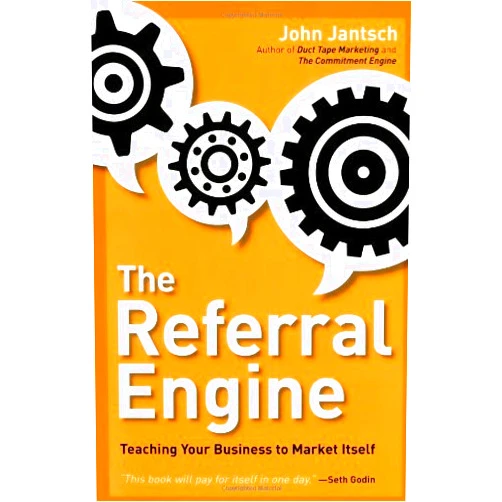 By unknown author (Author) By John Jantsch - The Referral Engine (Reprint)