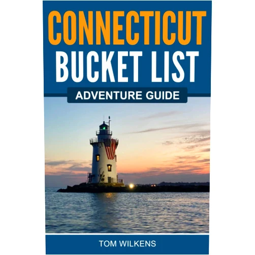 By Tom Wilkens (Author) Connecticut Bucket List Adventure Guide: Explore 100 Offbeat Destinations You Must Visit!