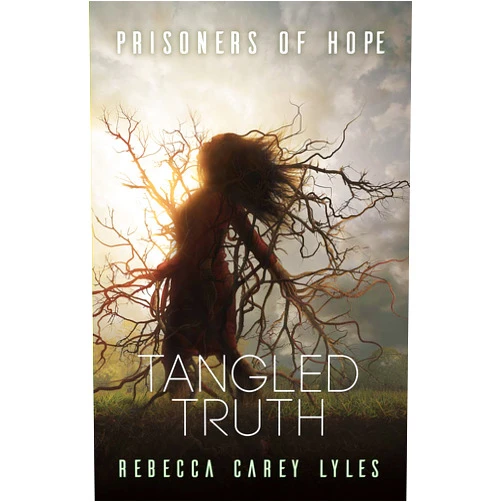 By Rebecca Carey Lyles (Author) Format: Kindle Edition Tangled Truth (Prisoners of Hope Book 2)