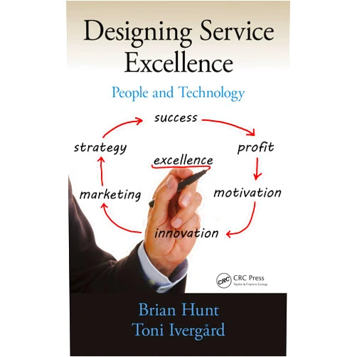 By Brian Hunt (Author), Toni Ivergard (Author) Format: Kindle Edition Designing Service Excellence: People and Technology
