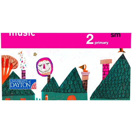 Ángel Müller Gómez,Carmen Gil Martínez,Montserrat Hernández Vázquez,Sara Rodriguez Notario,Antonio Moisés Lorenzo de las Cuevas,Xavier Salomó Fisa,Lluís Filella García Music. 2 Primary. Savia