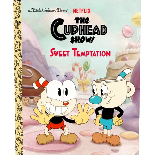 Golden Books Sweet Temptation (The Cuphead Show!) (Little Golden Book)