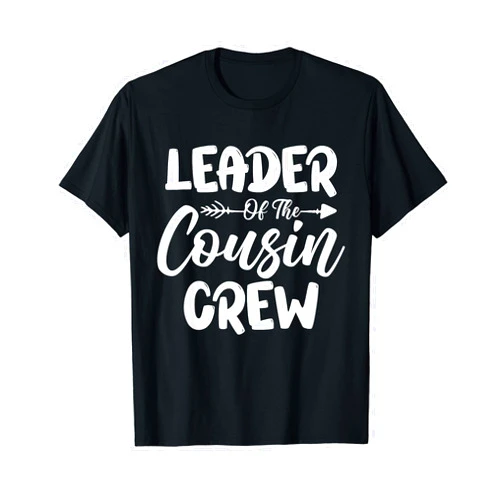 Leader Of The Cousin Crew Boys Girls Kids Shirts Kids Leader Of The Cousin Crew Toddler Girls Family Reunion T-Shirt