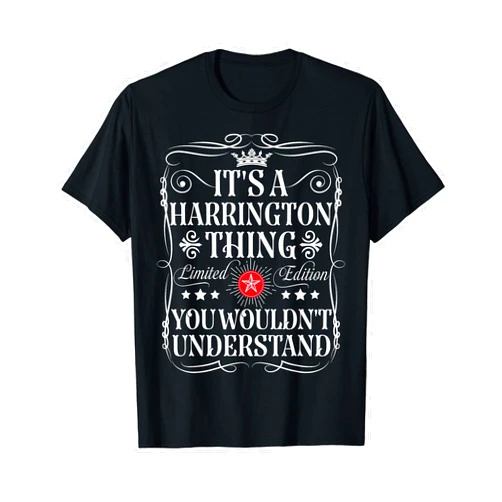 Funny Vintage Harrington Name T-Shirts And Gifts Harrington Its A Harrington Thing You Wouldn't Understand T-Shirt