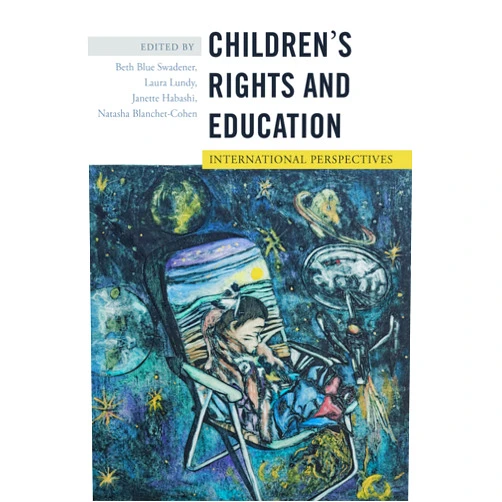 By Laura Lundy (Editor, Other Contributor), Janette Habashi (Editor, Other Contributor), Natasha Blanchet-Cohen (Editor, Other Contributor), Beth Blue Swadener (Editor, Other Contributor), Gaile S. Cannella (Other Contributor) & 3 more Format: Kindle Edition Childrenʼs Rights and Education: International Perspectives (Rethinking Childhood Book 48)