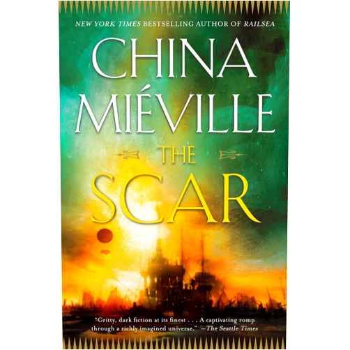 China Miéville The Scar (Bas-Lag)