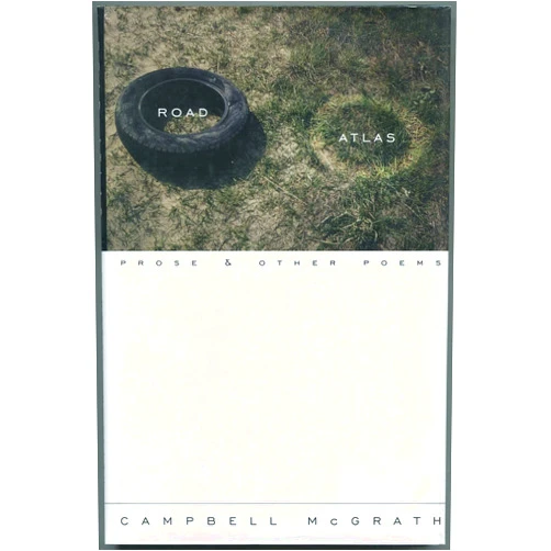 Campbell McGrath Road Atlas