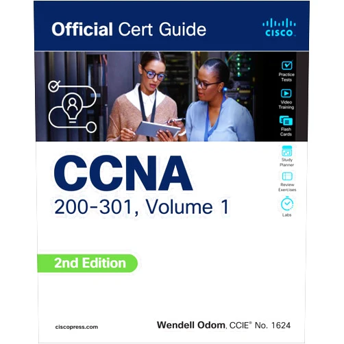 Wendell Odom CCNA 200-301 Official Cert Guide, Volume 1