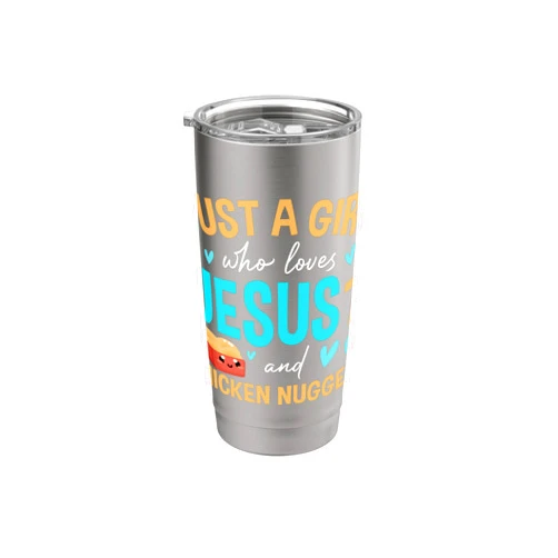 Spiritual Snack Squad Collective Universe Just a Girl Who Loves Jesus and Chicken Nuggets Funny Tee Stainless Steel Insulated Tumbler