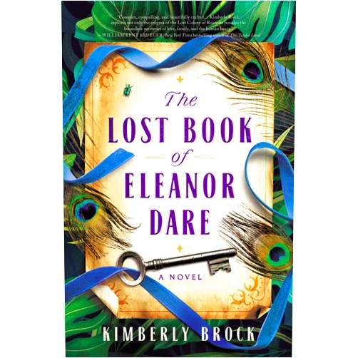 Kimberly Brock The Lost Book of Eleanor Dare