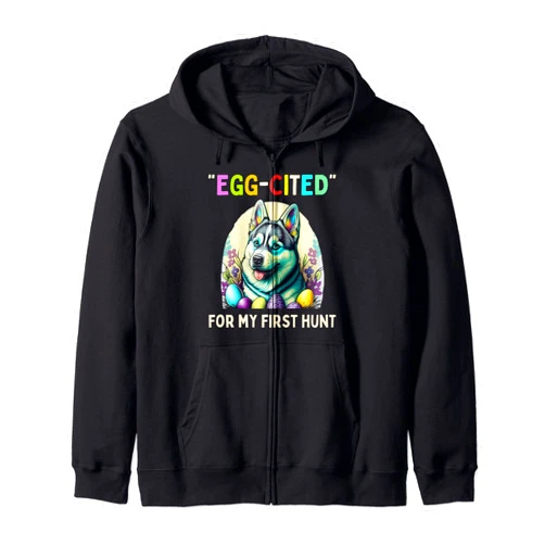 Happy Easter Costume husky husky funny first easter eggs hunt toddler Zip Hoodie