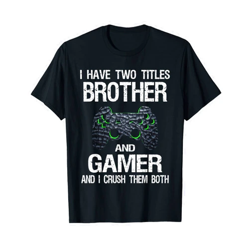 Funny Gaming Wear For Boys Funny Gamer Quote Video Games Gaming Boys Brother Teen T-Shirt