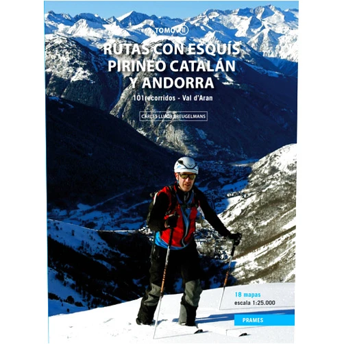Spanish Edition by Carles Lluch Breugelmans (Author) Rutas con Esquís por el Pirineo Catalán y Andorra. Tomo II.: 101 recorridos - Val d'Aran