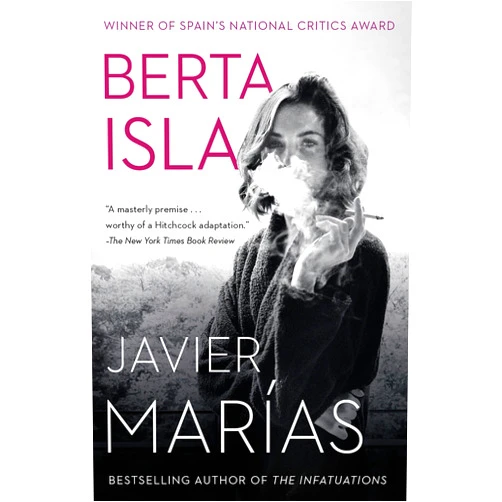 Javier Marías,Margaret Jull Costa Berta Isla: A novel (Vintage International)