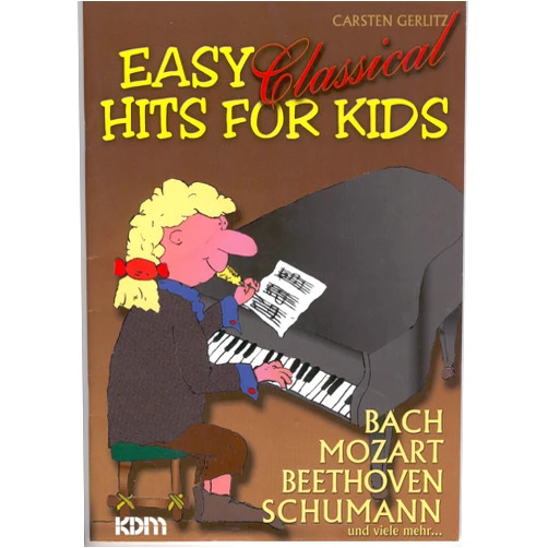 German Edition by Carsten Gerlitz (Composer) Easy Classical Hits for Kids: Leicht spielbare Arrangements für Piano (Easy Hits) (German Edition)