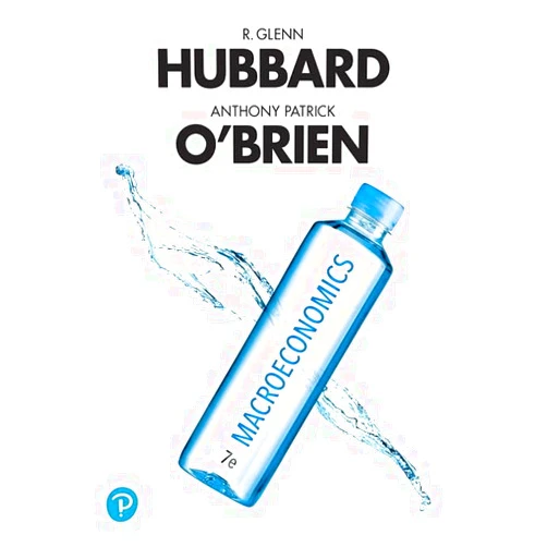 By Glenn Hubbard (Author), Anthony O'Brien (Author) Macroeconomics