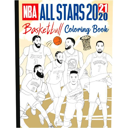 Zakaria Salmi NBA All Stars 2020-21 Coloring Book: The Ultimate Basketball Coloring Book for Adults and Kids! LeBron James, Kevin Durant, Kawhi Leonard, Stephen Curry, Russell Westbrook and more...