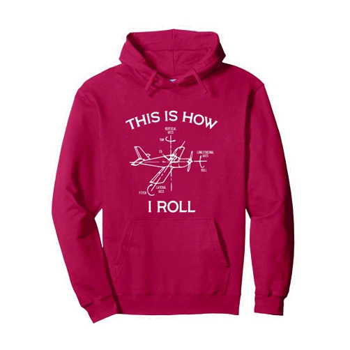 This Is How I Roll Airplane Pilot - DressedForDuty This Is How I Roll Airplane Pilot Flying Plane Gift Pullover Hoodie