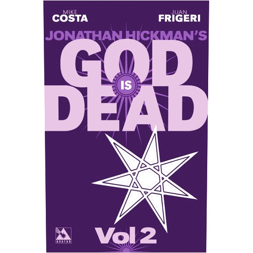 By Mike Costa (Author), Juan Frigeri (Artist), german Erramouspe (Artist) & 0 more God is Dead Volume 2