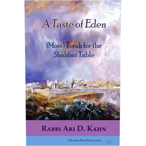 By Ari Kahn (Author) Format: Kindle Edition A Taste of Eden