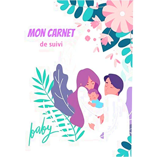Organisation au carrée MON CARNET DE SUIVI DE BEBE à remplir: Carnet de suivi de mon bébé : repas, changes, activités, médicaments,.../cadeau parfait pour futur parents/ ... / intérieur noir et blanc (French Edition)
