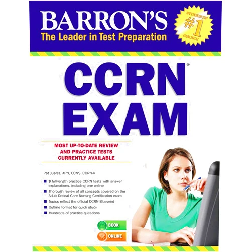 Patricia Juarez APN CCNS CCRN Exam with Online Test (Barron's Test Prep)
