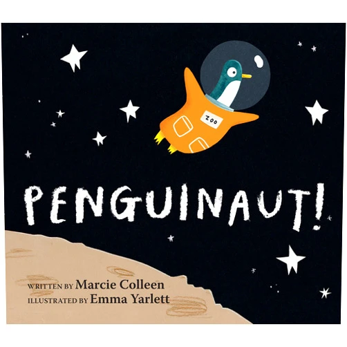 Marcie Colleen,Emma Yarlett Penguinaut!
