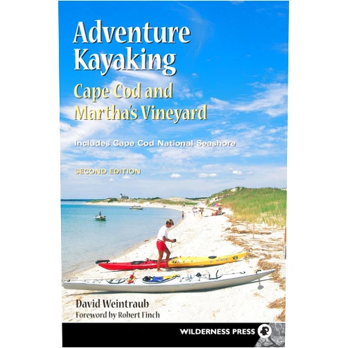 David Weintraub Adventure Kayaking: Cape Cod and Marthas