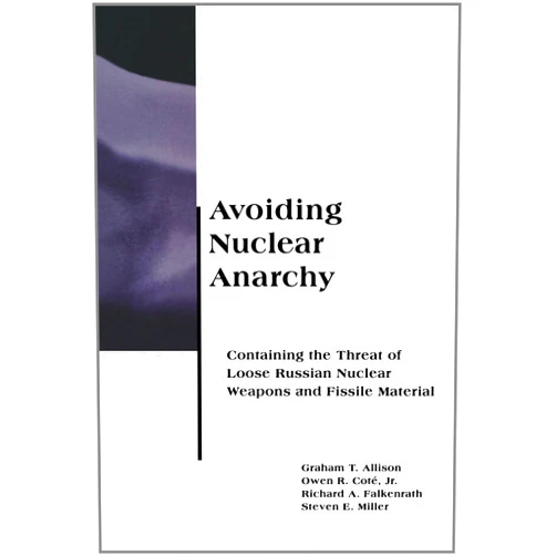 By Owen R. Coté Jr. (Author), Graham Allison (Author), Steven E. Miller (Author), Richard A Falkenrath (Author) & 1 more Avoiding Nuclear Anarchy: Containing the Threat of Loose Russian Nuclear Weapons and Fissile Material (Belfer Center Studies in International Security)