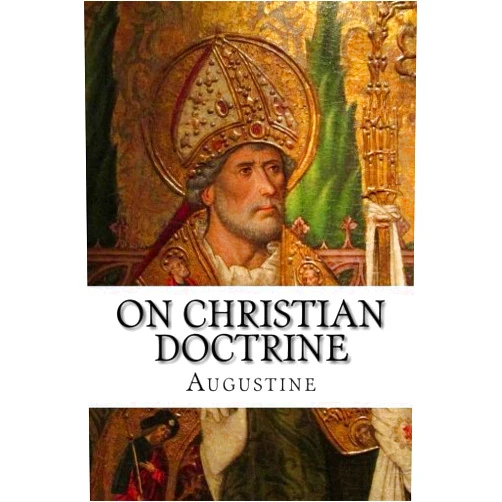 St. Augustine On Christian Doctrine
