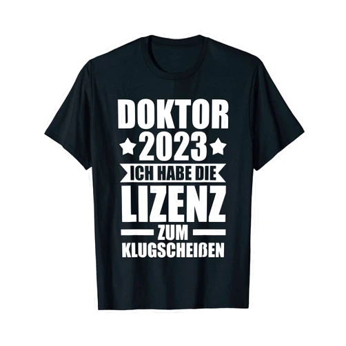 Prüfung & Doktortitel Geschenk Doktor 2023 Klugscheißen Doktor 2023 Prüfung T-Shirt