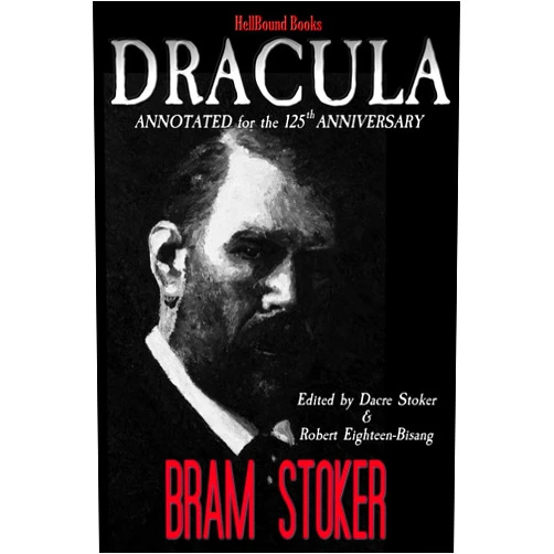 By Bram Stoker (Author), Robert Eighteen-Bisang (Author), Dacre Stoker (Contributor) & 0 more Dracula: Annotated for the 125th Anniversary