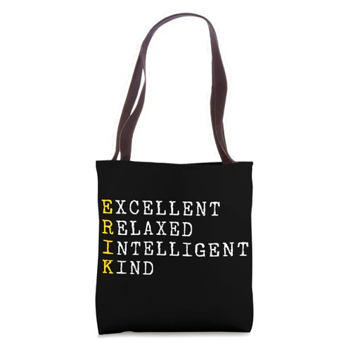 CQ First Name Erik Design for Men and Women Erik Personalized, Erik Name, Boy Man Erik Tote Bag