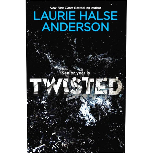Laurie Halse Anderson Twisted