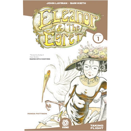 By John Layman (Author, Letterer), Mike Marts (Editor), Sam Kieth (Cover Art, Artist), Ronda Pattinson (Colorist) & 1 more Format: Kindle Edition Eleanor & the Egret Vol. 1