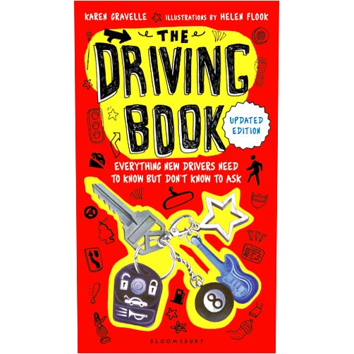 Karen Gravelle,Helen Flook The Driving Book: Everything New Drivers Need to Know but Don't Know to Ask