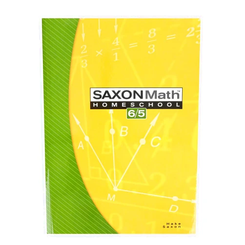 SAXON PUBLISHERS Saxon Math 6/5: Homeschool, 3rd Edition