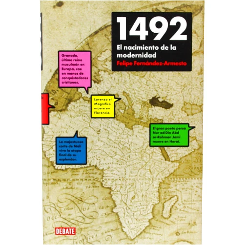 Felipe Fernández-Armesto 1492: El nacimiento de la modernidad (Spanish Edition)