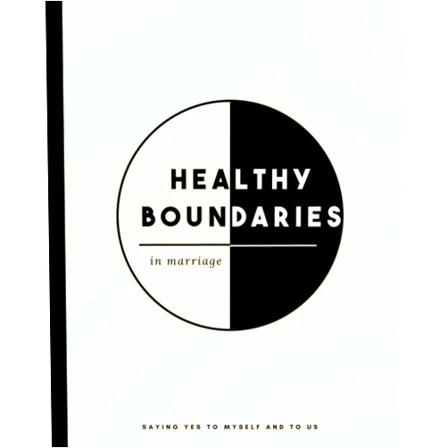 By Laura Laine (Author) Healthy Boundaries in Marriage: Saying Yes To Myself And To Us