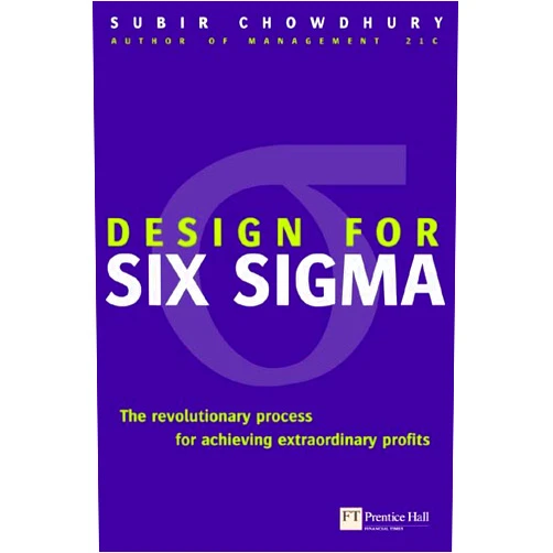 Subir Chowdhury Design for Six Sigma