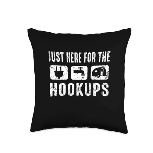 RV Caravan Motorhome Just Here For The Hookups Camping RV Caravan Motorhome Just Here For The Hookups Throw Pillow