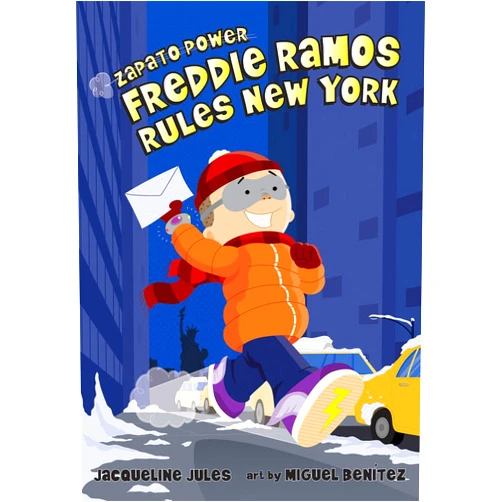 By Jacqueline Jules (Author), Miguel Benítez (Illustrator) Freddie Ramos Rules New York (Volume 6) (Zapato Power)
